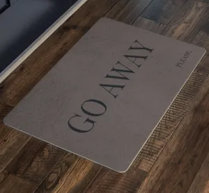 Go Away. Please Door Mat, Indoor Outdoor Welcome Mat