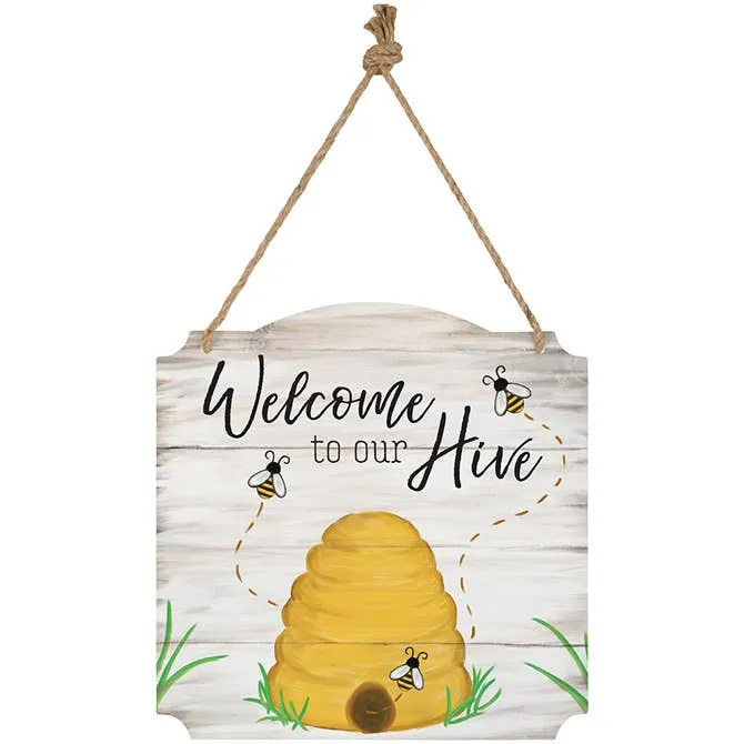 Welcome To Our Hive Metal Hanging Sign Made in the USA